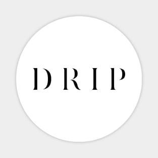 Drip Text Magnet